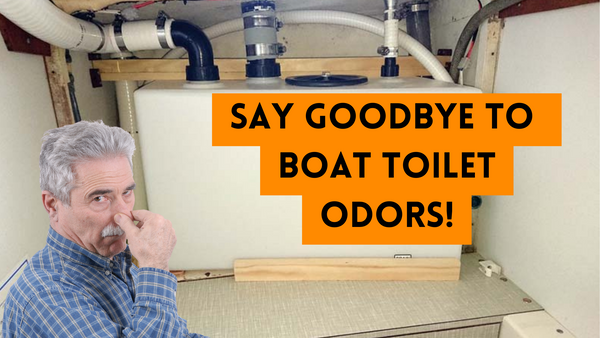 Prevent and Eliminate Boat Toilet Stink!
